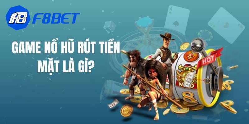 Hướng dẫn chơi game nổ hũ rút tiền mặt chi tiết dành cho những người chơi mới 