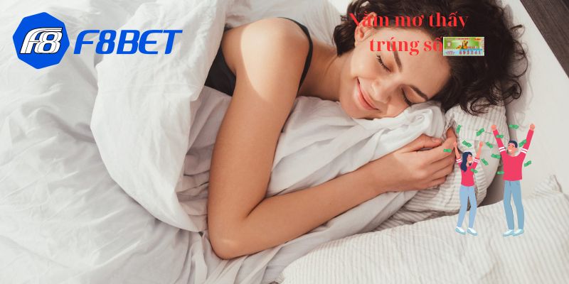 Nằm mơ thấy trúng số